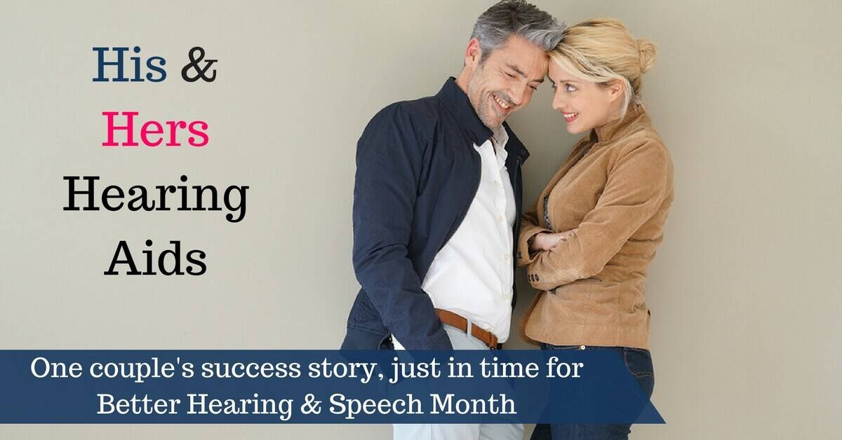 His & Hers Hearing Aids – Just in Time for BHSM