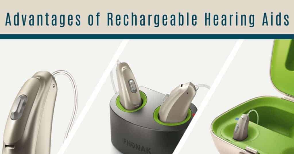 Advantages of Rechargeable Hearing Aids | Hearing Wellness Solutions