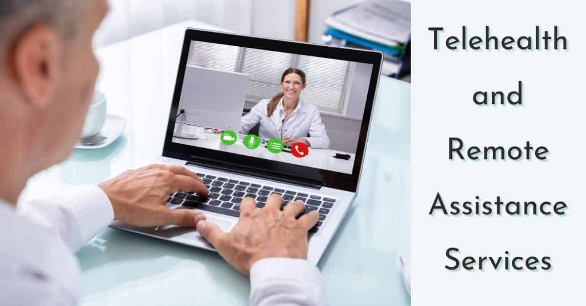 Telehealth and Remote Assistance Services